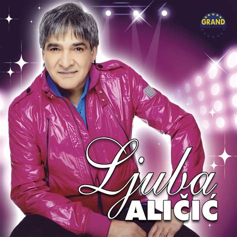 Samo Ljubav Tako Zna Da Boli - Ljuba Alicic: Song Lyrics, Music Videos & Concerts