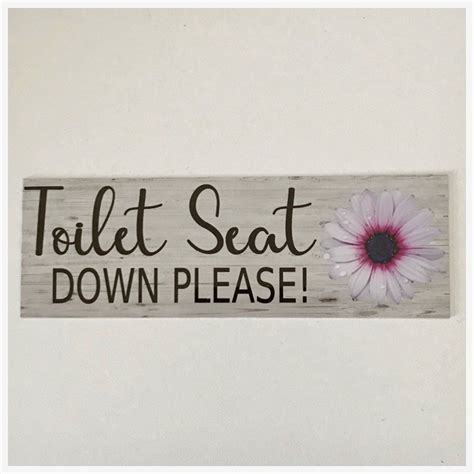 Toilet Seat Down Please with Flower Sign | The Renmy Store | Toilet seat, Funny bathroom art ...