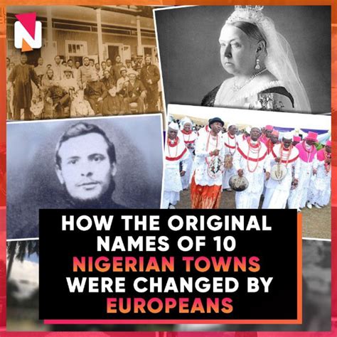 The Original Names Of 10 Nigerian Towns Changed By Europeans