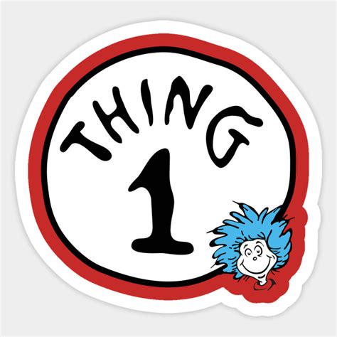 Thing 1 - Thing 1 - Sticker | TeePublic