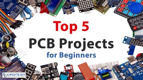 Top 5 Simple Printed Circuit Board(PCB) Projects for Beginners