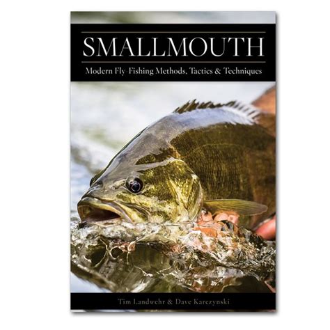 Smallmouth Modern Fly Fishing Methods, Tactics , and Techniques - Tight Lines Fly Fishing Co.