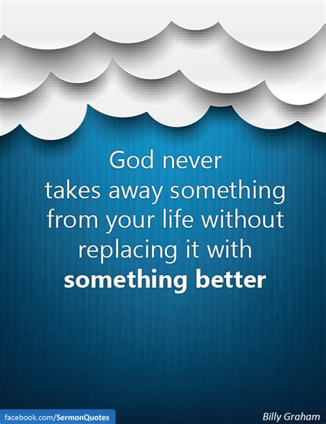 God never takes away - SermonQuotes