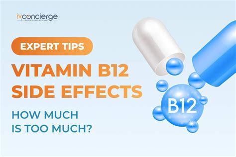 Vitamin B12 Side Effects: How Much is Too Much? - ivconcierge.com