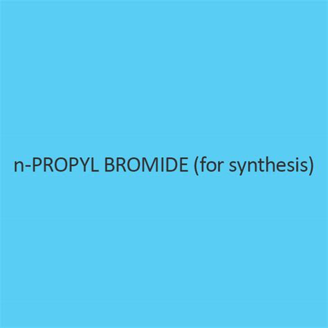 Wondering where to buy N-Propyl Bromide (For Synthesis) online in India | ibuychemikals