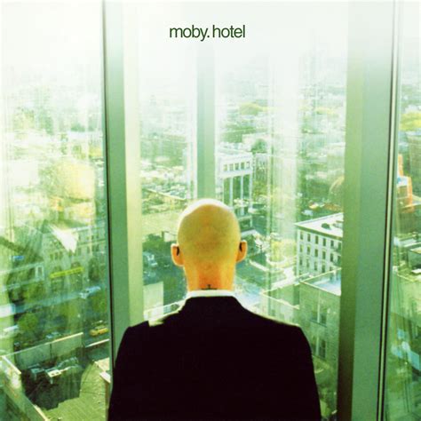 Moby - Hotel Lyrics and Tracklist | Genius