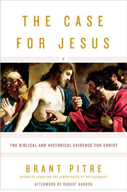 The Case for Jesus: The Biblical and Historical Evidence for Christ