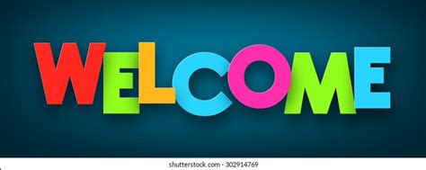 Colorful Welcome Sign Over Dark Blue Stock Vector (Royalty Free) 302914769 | Shutterstock