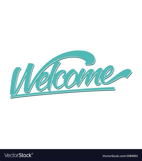 Welcome calligraphy lettering Royalty Free Vector Image