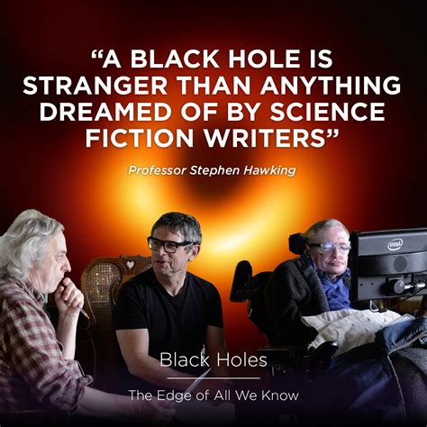 Black Holes: The Edge of All We Know - The Stephen Hawking Foundation