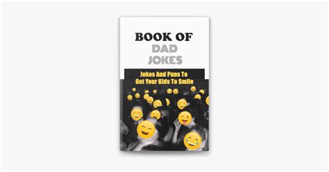 ‎Book Of Dad Jokes: Jokes And Puns To Get Your Kids To Smile in Apple Books