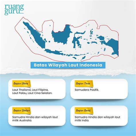 Berapa Luas & Batas Wilayah Indonesia? Cari Tau Yuk!