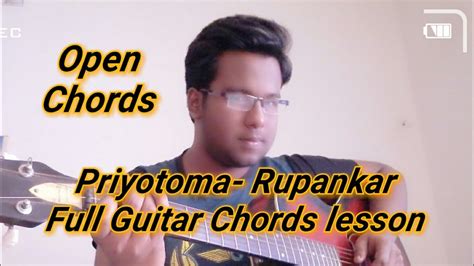 Priyotoma Full Guitar Chords lesson| Rupankar Bagchi| Easy Open Chords with Capo| Evergreen song ...