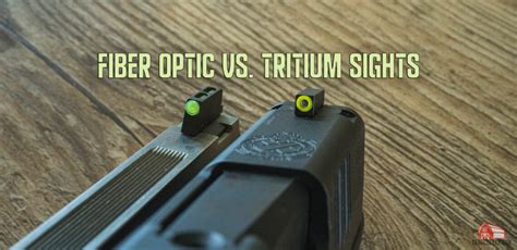 Fiber Optic vs. Tritium Sights - What's the Difference & Which is Better?