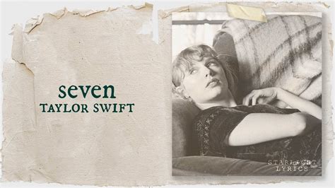 Taylor Swift - seven (Lyric Video) HD - YouTube