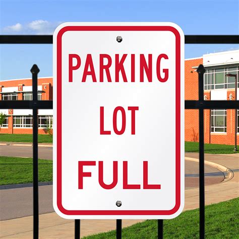 Parking Lot Full Aluminum Sign, SKU: K-2621