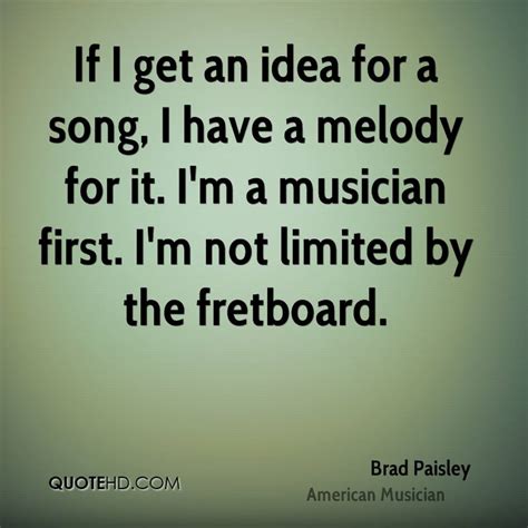 Brad Paisley Quotes. QuotesGram