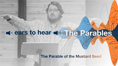 The Parable of the Mustard Seed | Redeemer Church