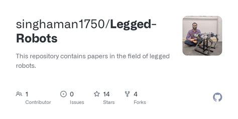 GitHub - singhaman1750/Legged-Robots: This repository contains papers in the field of legged robots.