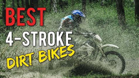 The 11 Best 4-Stroke Dirt Bikes Available (2022) - Dirt Bike Planet