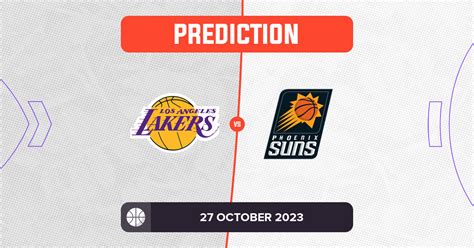 Lakers vs Suns Prediction and NBA Tips - 27 October 2023