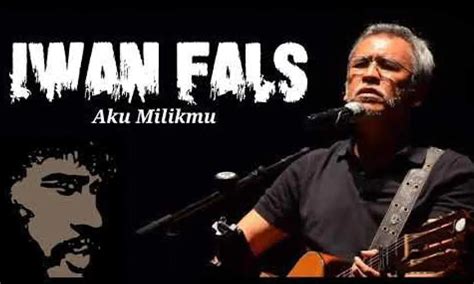 Chord Aku Milikmu Malam Ini, Iwan Fals - Parboaboa