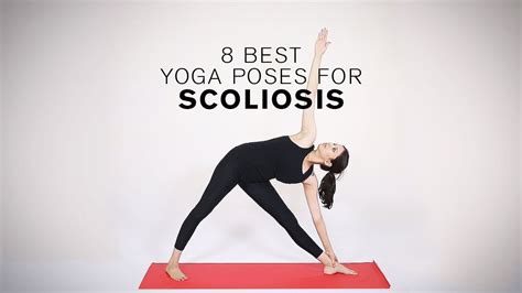 Yoga for Scoliosis: 8 Yoga Poses To Correct Spinal Curvature – Yoga Videos