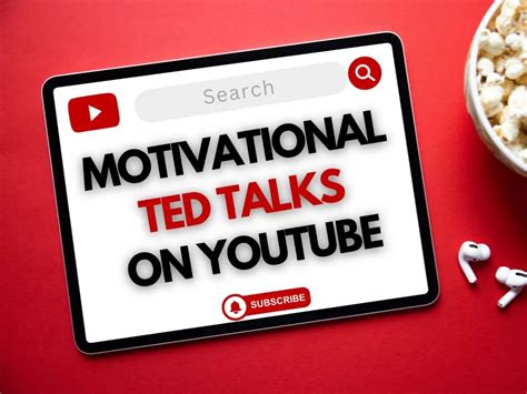 Must-Watch Motivational TED Talks On YouTube!