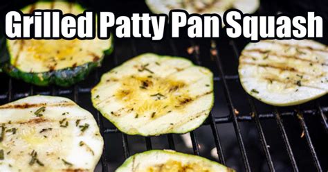 Grilled Patty Pan Squash in Just 10 Minutes - Kitchen Laughter