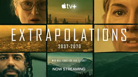 Extrapolations season 2: Is it renewed, canceled at Apple TV+?