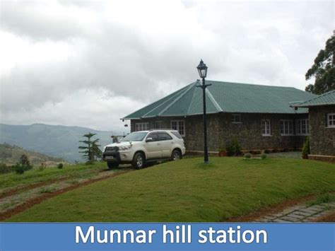 Munnar hill station