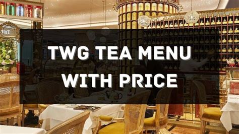 TWG Tea Menu with Price 2025 Singapore [UPDATED]