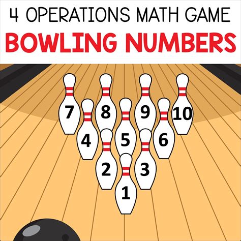 Four Operations Math Game, Bowling Numbers, Math Facts Printable PDF Game, Addition Subtraction ...