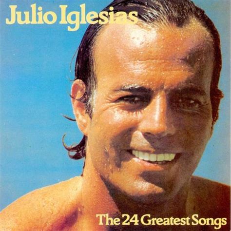 Julio Iglesias - Mi Vida En Canciones - The 24 Greatest Songs (CD) - Amoeba Music