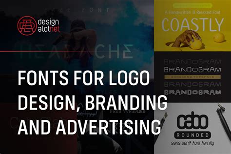 Our Top Fonts for Logo Design, Branding & Advertising » Design a Lot