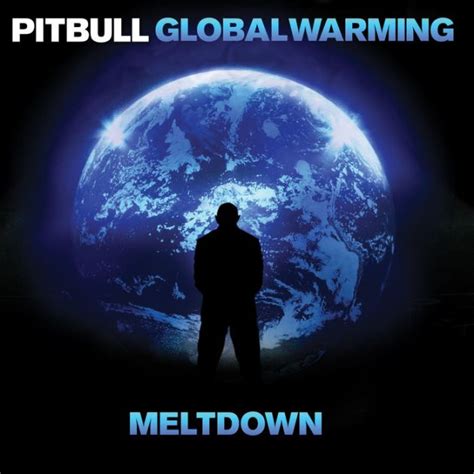 Global Warming: Meltdown by Pitbull | CD | Barnes & Noble®