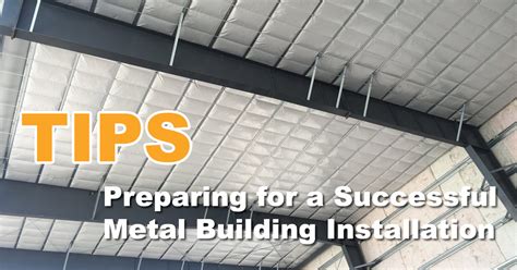 How to Prepare for a Successful Metal Building Installation