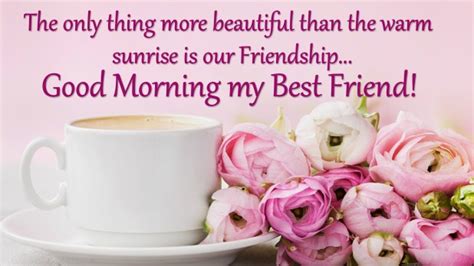 Good Morning Bestie | Morning Wishes For Best Friend