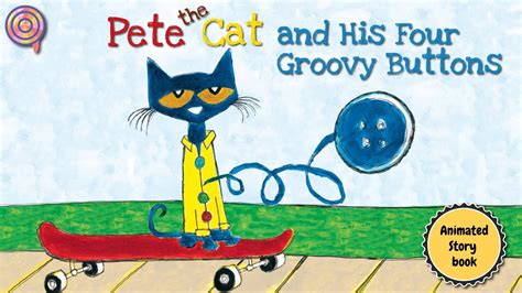 Pete The Cat And His Four Groovy Buttons