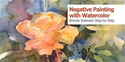 Negative Painting Watercolor with Brenda Swenson | Artist workshop, Value painting, Watercolor