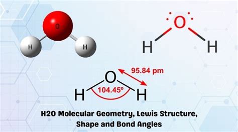 H2O Molecular Geometry, Lewis Structure, Shape and Bond Angles