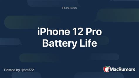 iPhone 12 Pro Battery Life | MacRumors Forums