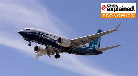 Explained: Why India has allowed Boeing 737 Max planes to fly again ...