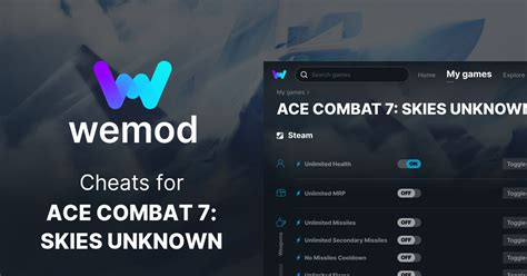 ACE COMBAT 7: SKIES UNKNOWN Cheats & Trainers for PC | WeMod