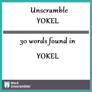 Unscramble YOKEL - Unscrambled 30 words from letters in YOKEL