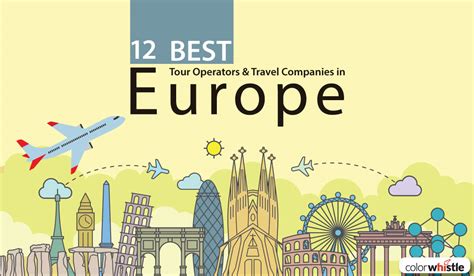 Top 11+ Tour Operators & Travel Companies in Europe for 2024