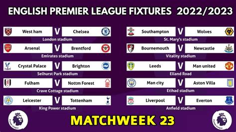 ENGLISH PREMIER LEAGUE FIXTURES 2022/2023 | EPL SCHEDULE MATCHWEEK 23- FROM 11-13 FEB 2023 - Win ...