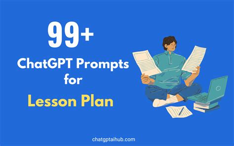 99+ Creative ChatGPT Prompts for Lesson Plan to Inspire Educational Innovation - Chat GPT AI Hub