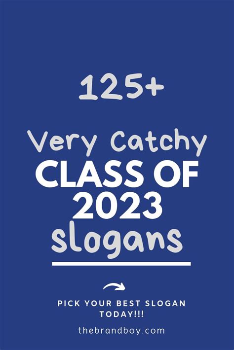 312+ Catchy Class of 2023 Slogans, Mottos and Phrases