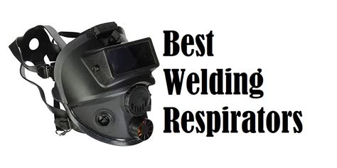 Best Welding Respirators: Important Tips to Choose - Welder's Help